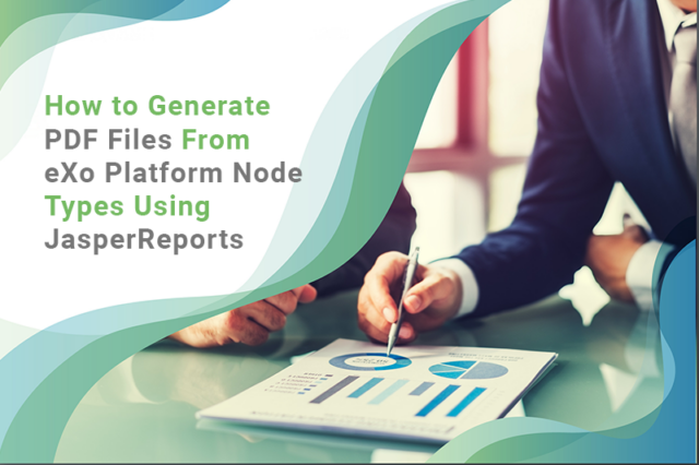 How to Generate PDF Files From eXo Platform Node Types Using ...