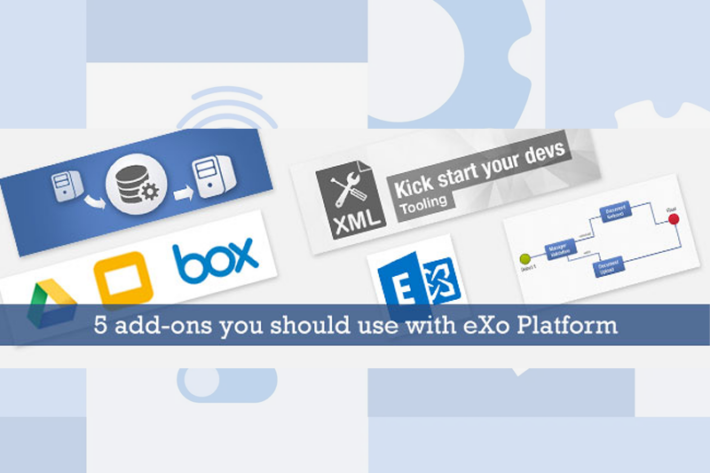 5 useful add-ons to make the most out of eXo Platform - eXo Platform