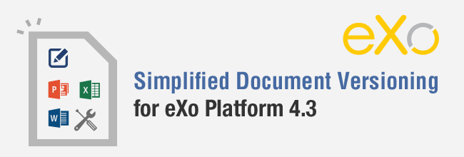 Better Document Versioning in eXo Platform 4.3