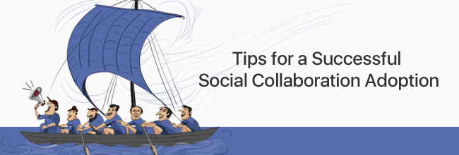 6 Steps to Launch Your Social Collaboration Intranet