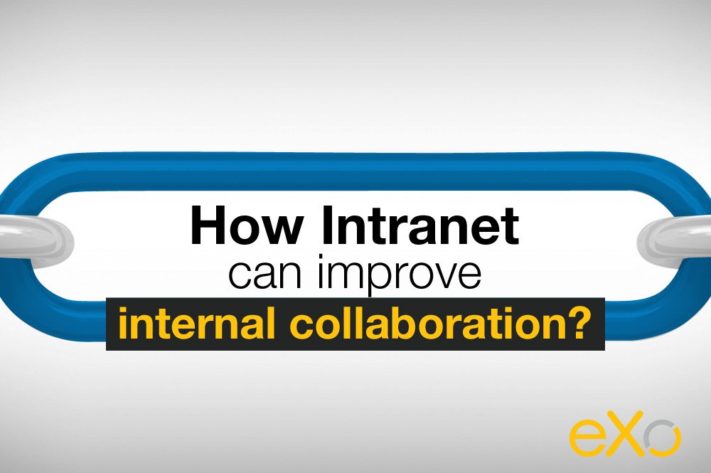 How intranet can improve internal collaboration - eXo Platform