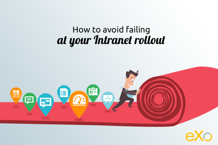 Intranet Rollout project - eXo Platform