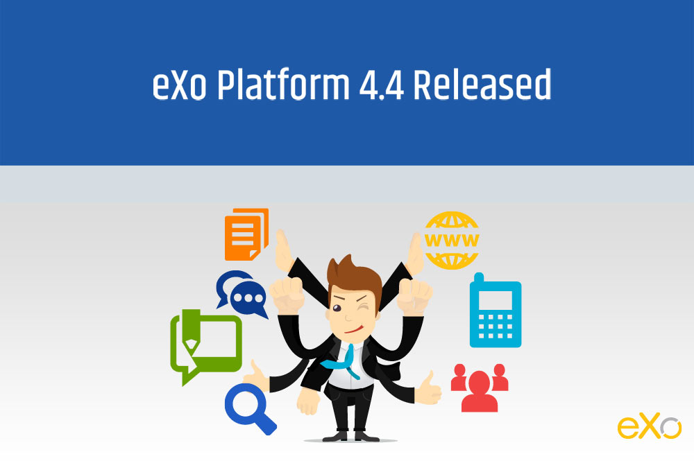 Release of eXo Platform 4.4
