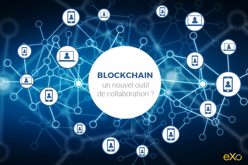 Blockchain, outil de travail collaboratif