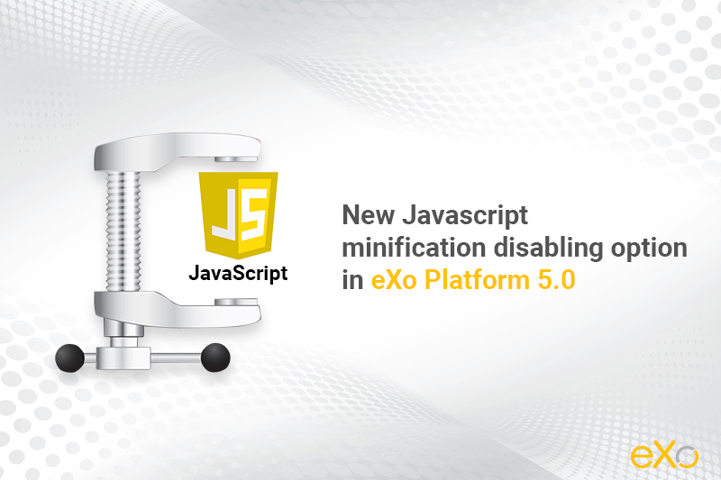 Javascript minification, eXo Platform 5.0