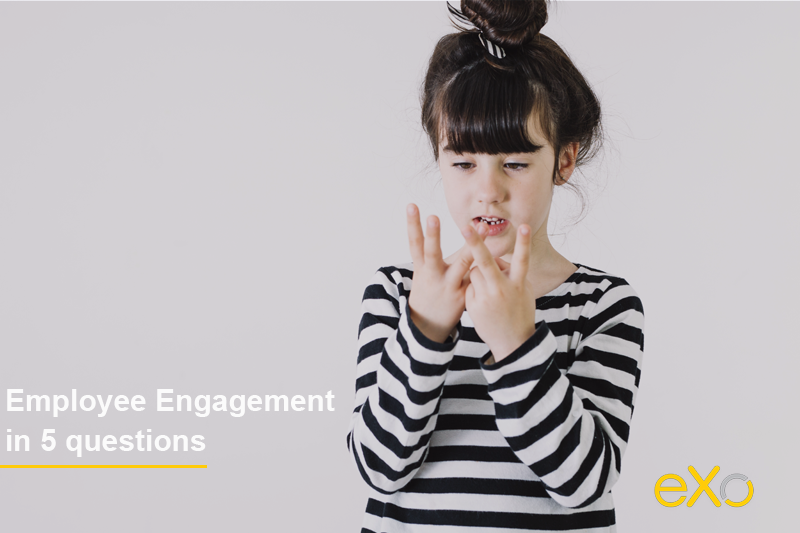 Employee Engagement in five questions