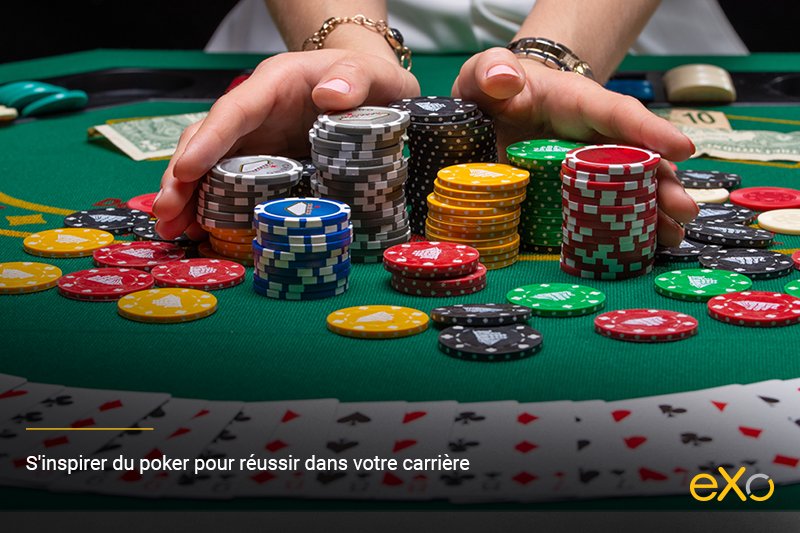 S'inspirer du poker pour réussir dans votre carrière