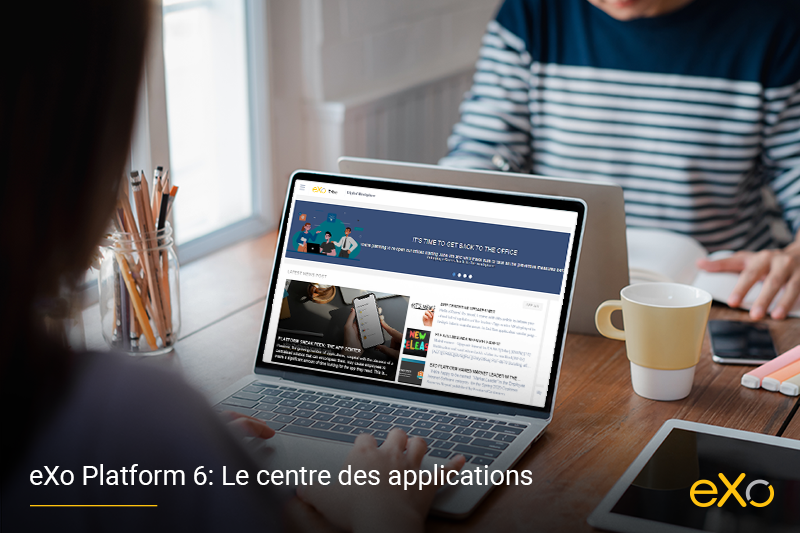 eXo Platform 6, centre d'applications