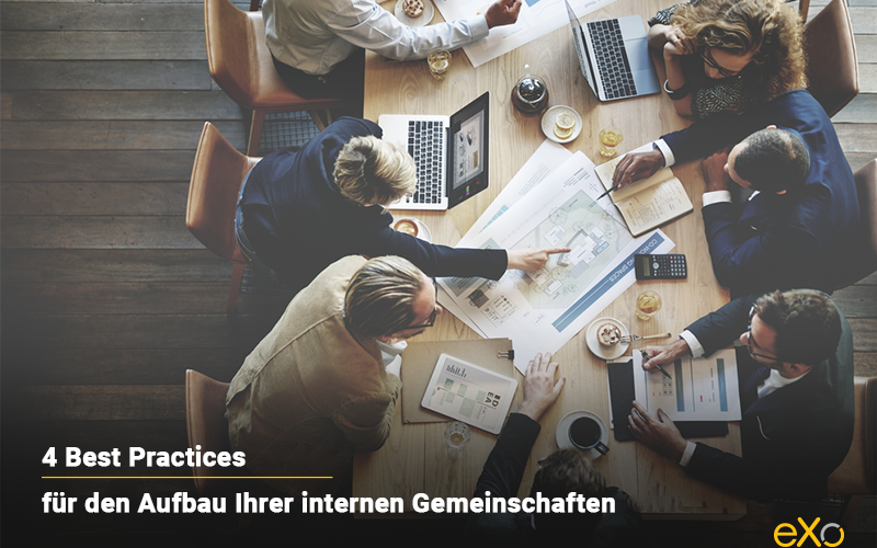 4 Best Practices für den Aufbau Ihrer internen Gemeinschaften