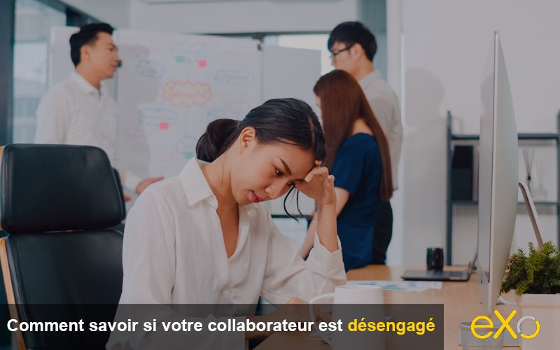 6 Signes de désengagement des collaborateurs au travail | eXo Platform