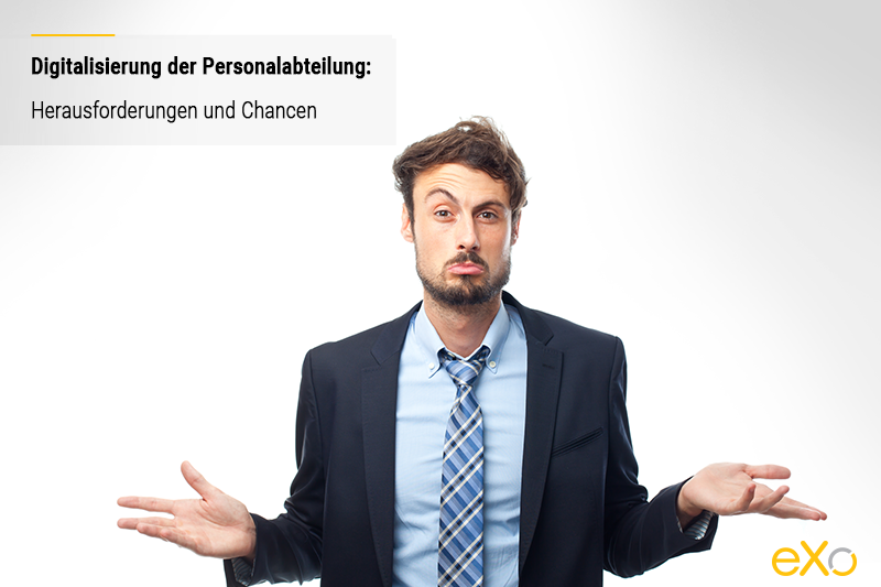 Digitalisierung der Personalabteilung - Herausforderungen und Chancen