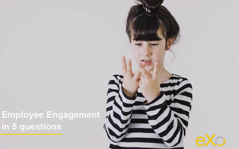 Employee Engagement in five questions