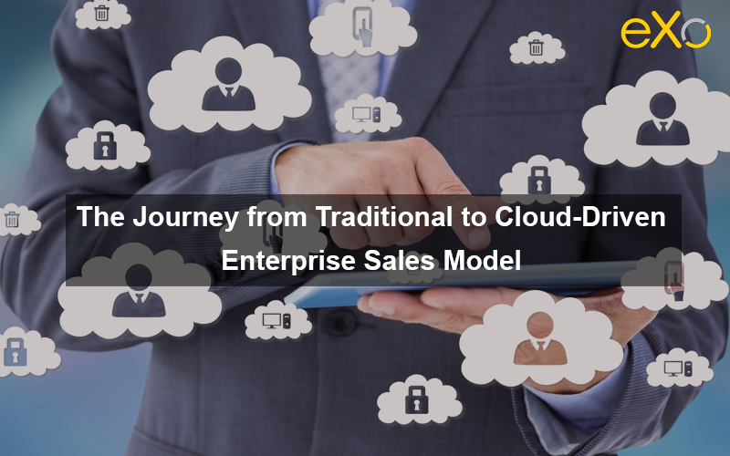 The Journey from Traditional to Cloud-Driven Enterprise Sales Model-800x533