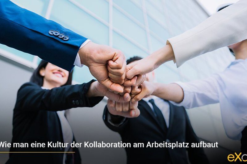 Wie man eine Kultur der Kollaboration am Arbeitsplatz aufbaut