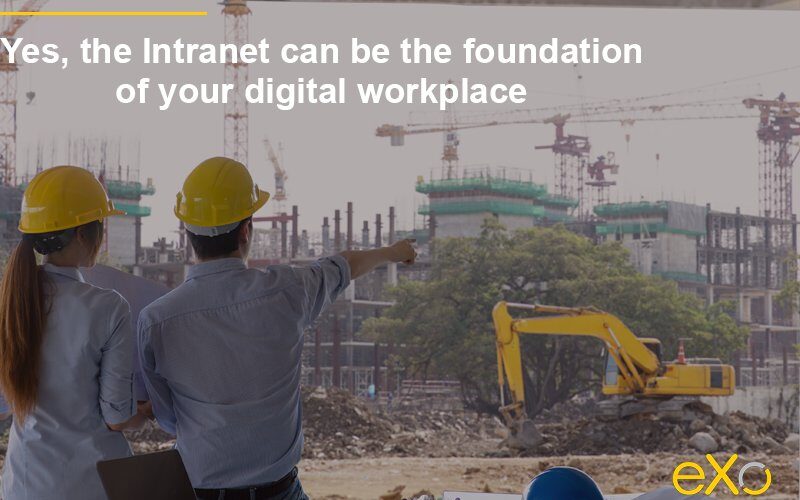 Yes-the-Intranet-can-be-the-foundation-of-your-digital-workplace