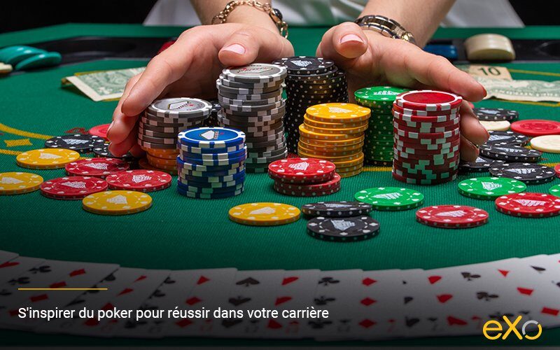 S'inspirer du poker pour réussir dans votre carrière